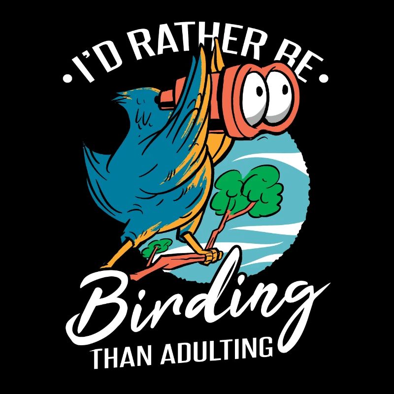 I'd Rather Be Birding