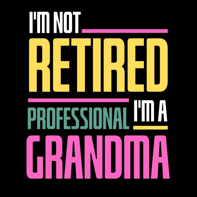 Oma im Ruhestand Lustiger Muttertags-Profi