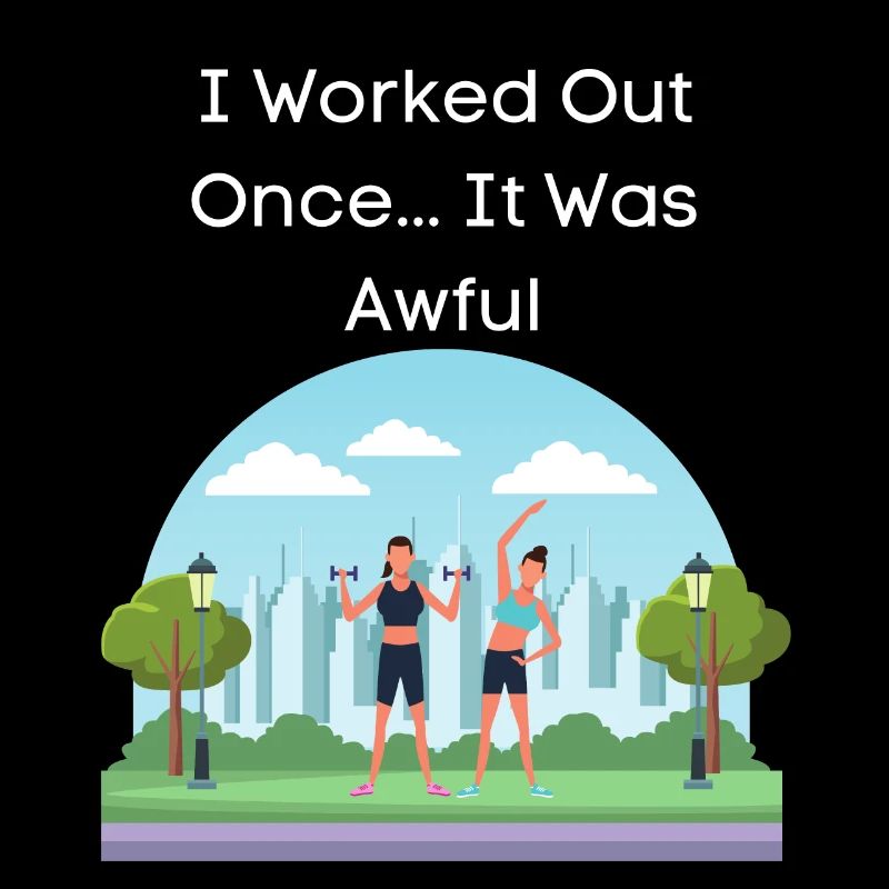 Ich habe einmal trainiert... Es war schrecklich