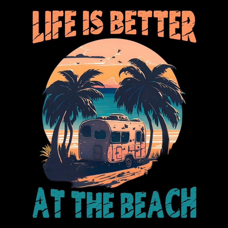 Life Is Better At The Beach - Retro