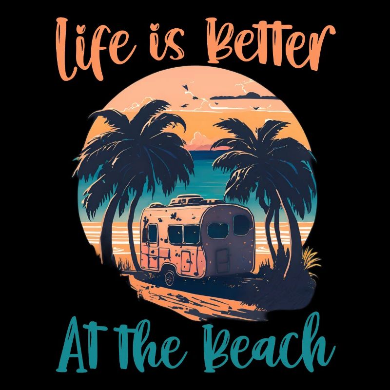 Life Is Better At The Beach - Retro