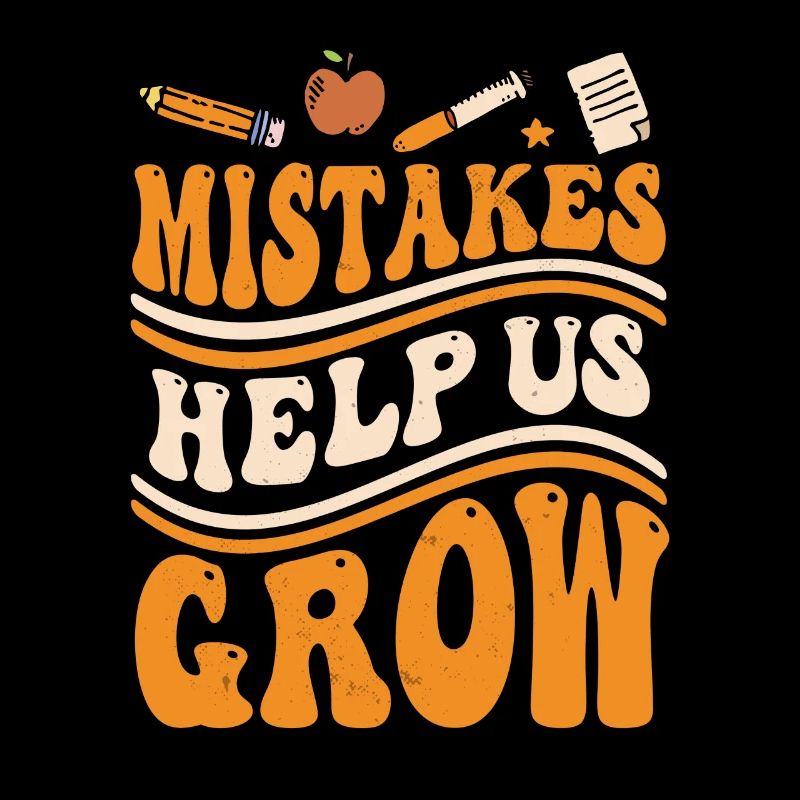 Mistakes Help Us Grow