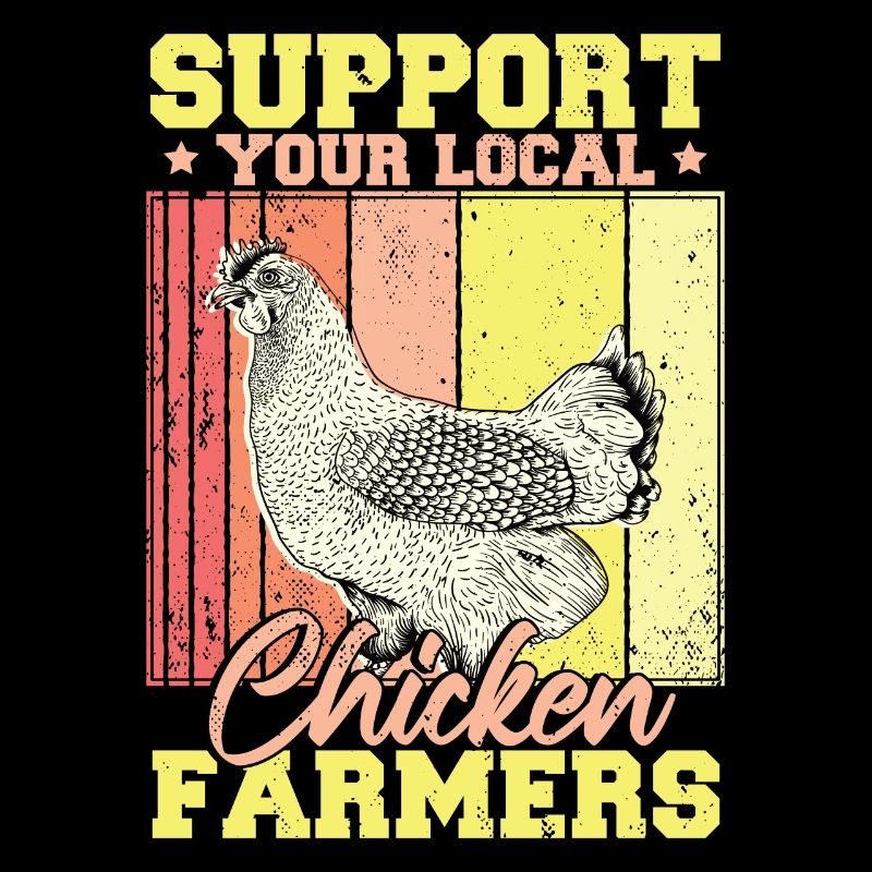 Support Your Local Chicken Farmers
