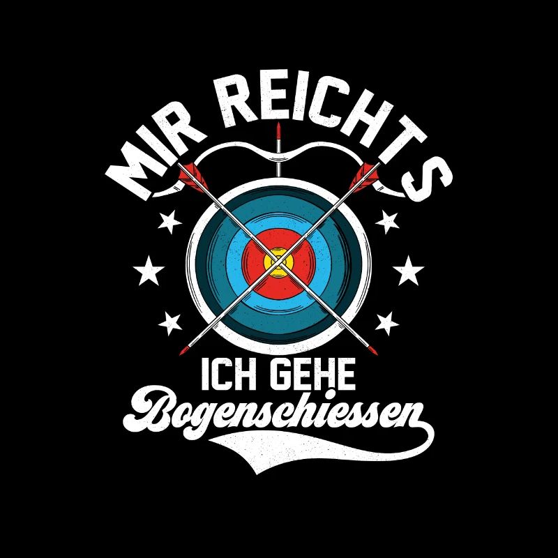 Mir reicht's ich gehe Bogenschiessen Pfeil Bogensc