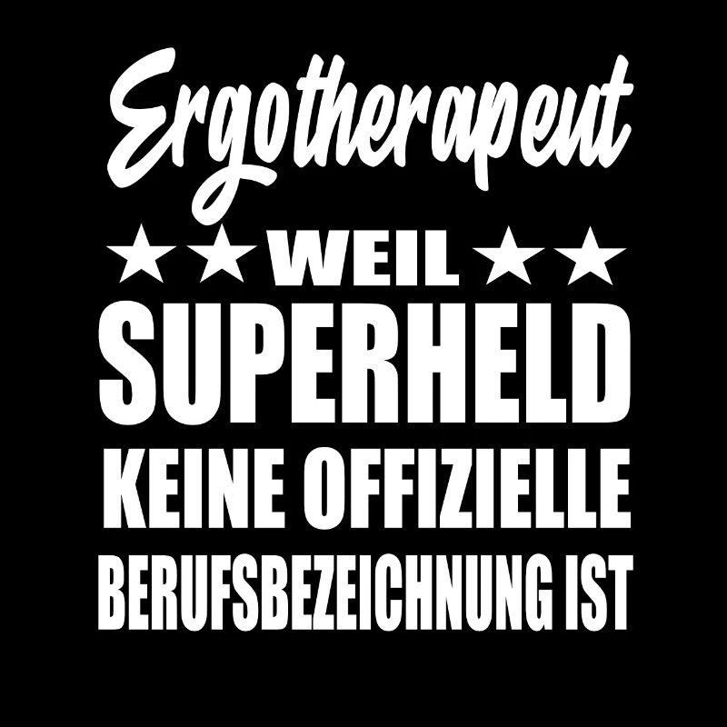 Ergotherapeut Superheld Spruch