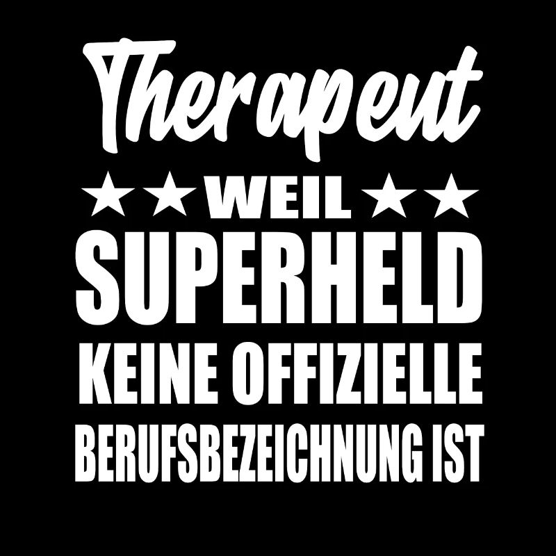 Therapeut Superheld Spruch