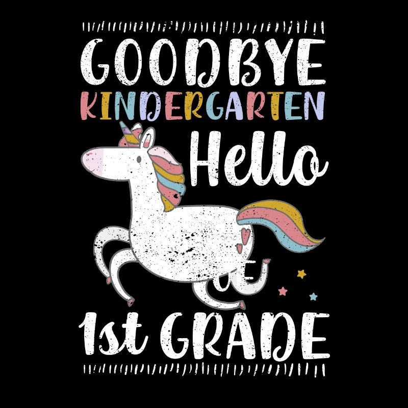 Goodbye Kindergarten Hello first grade 1.