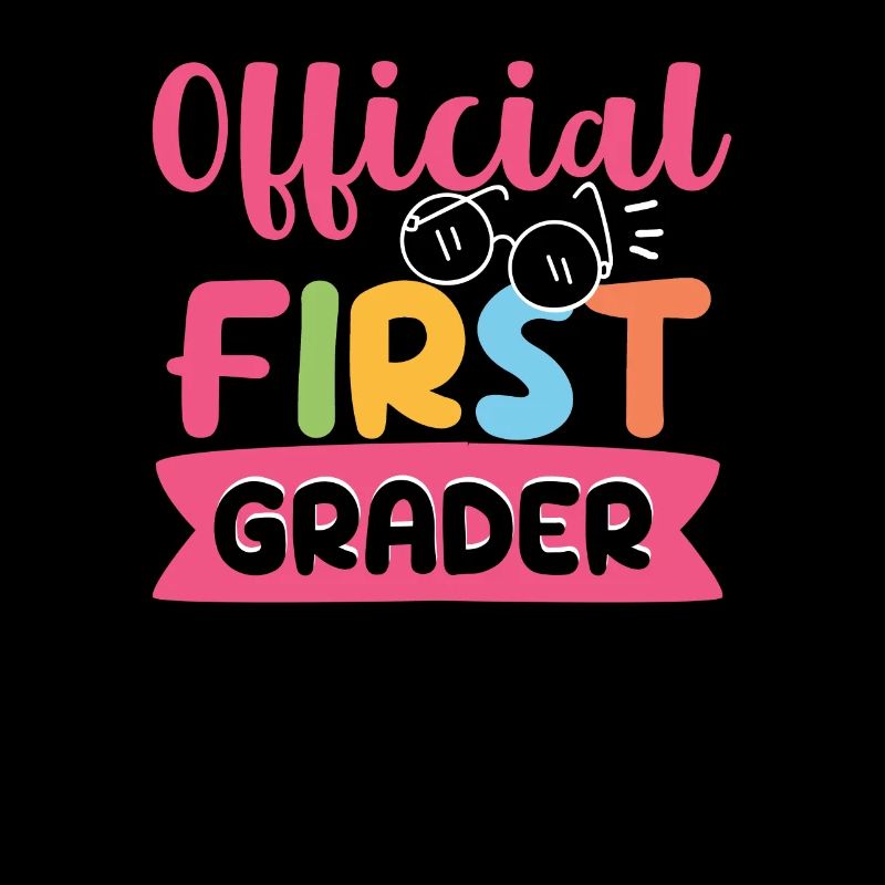 Official First Grader 1. Back to School