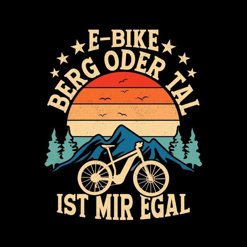 E-Bike Berg oder Tal ist mir egal EBike Elektrofah