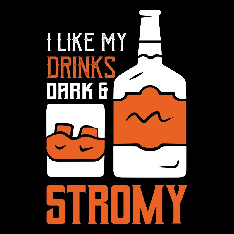 I Like My Drinks Dark & Stromy Drinking Rum