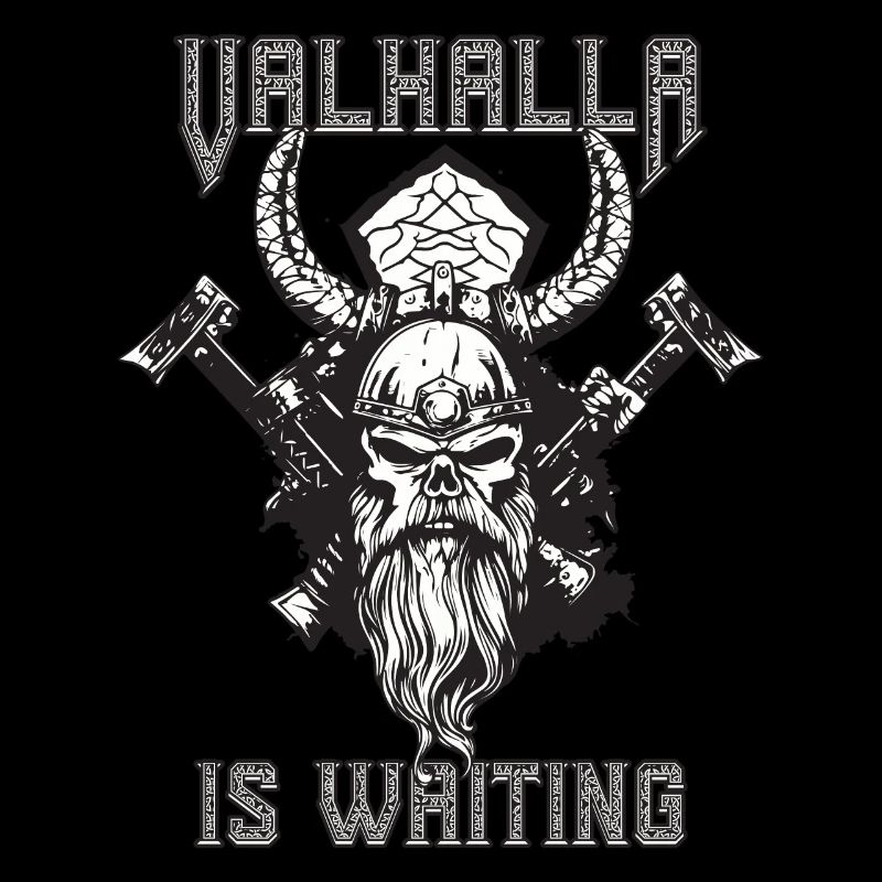 Valhalla is waiting