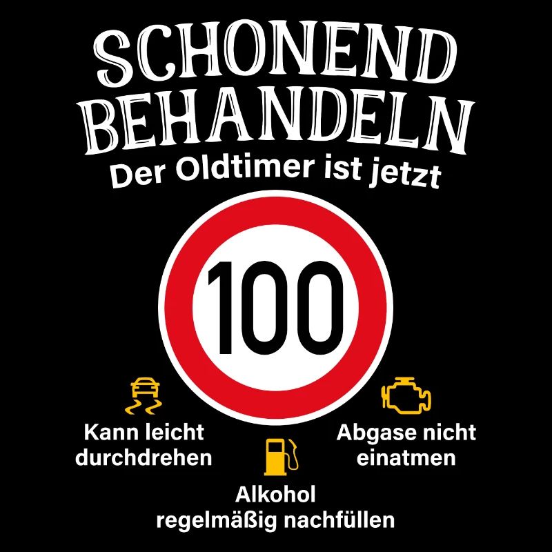 100. Geburtstag Schonend Behandeln Oldtimer 100