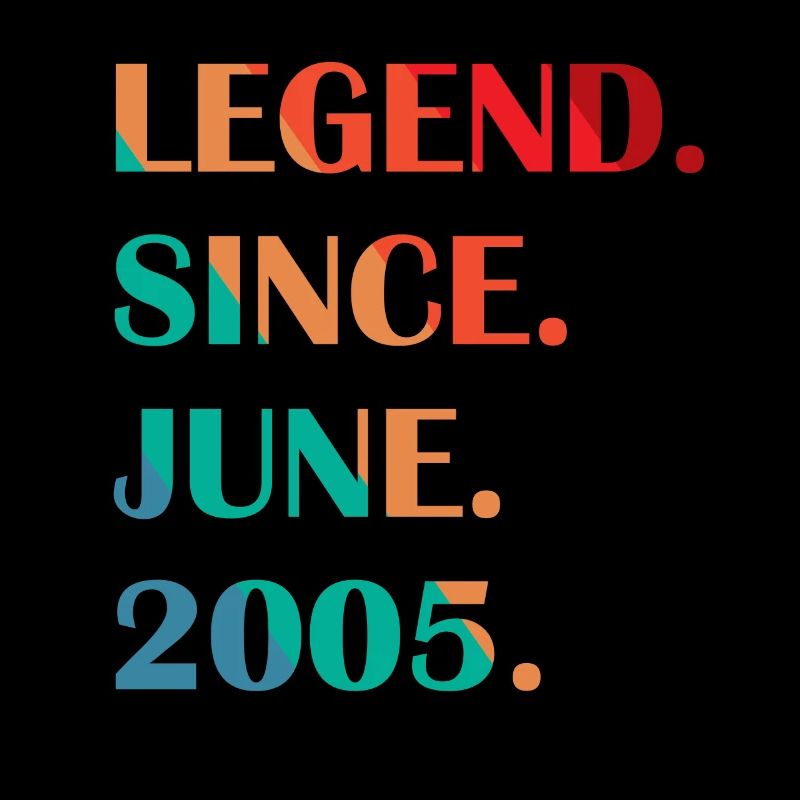 18. Geburtstag Legend since June 2005 Legende