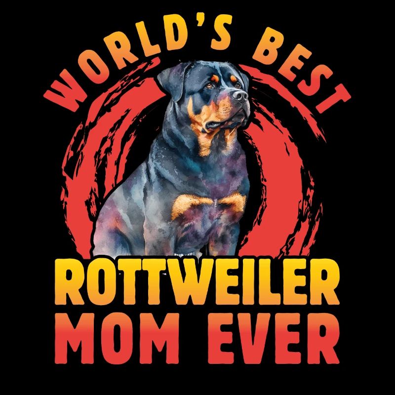 World's best Rottweiler Mom ever