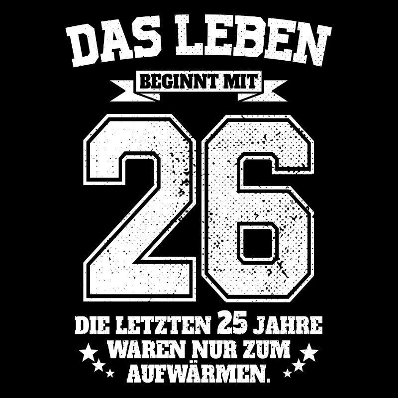 26. Geburtstag Geschenk Das Leben Beginnt Mit 26