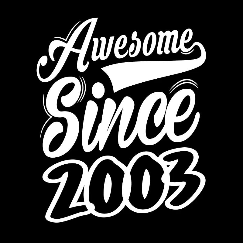 Awesome Since 2003