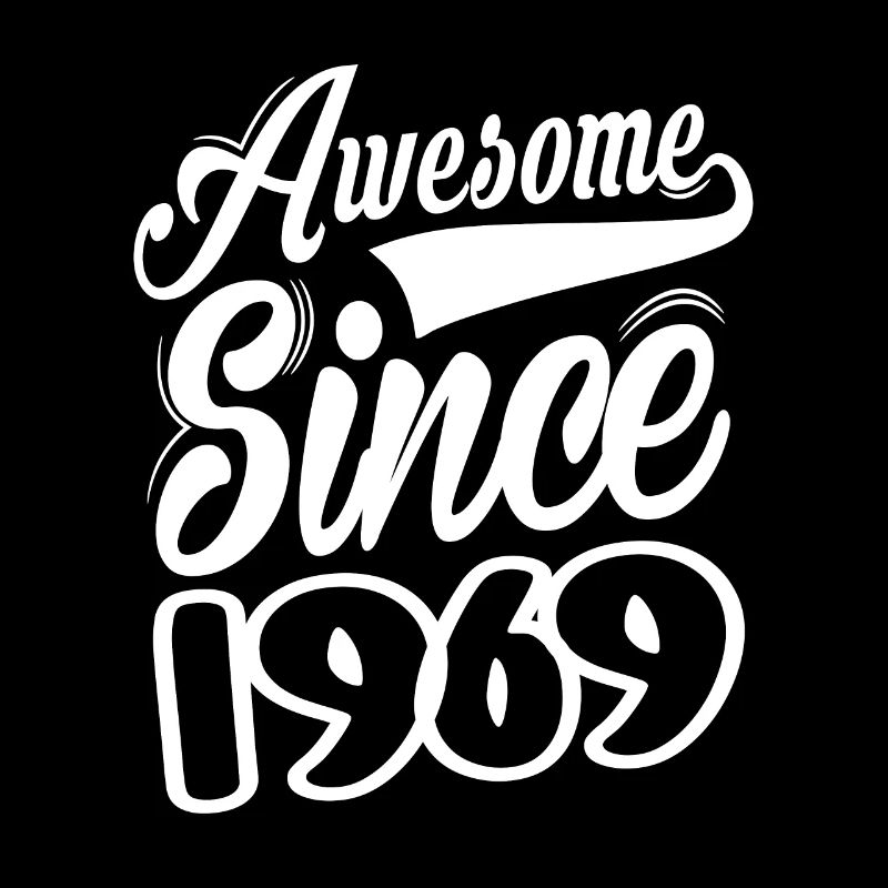 Awesome Since 1969