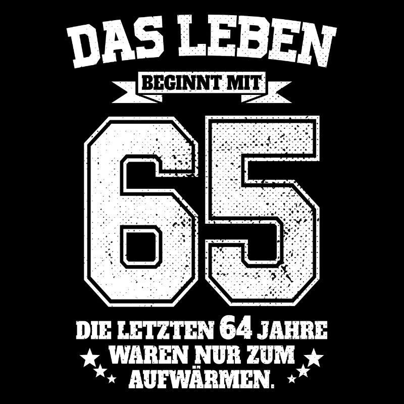 65. Geburtstag Geschenk Das Leben Beginnt Mit 65