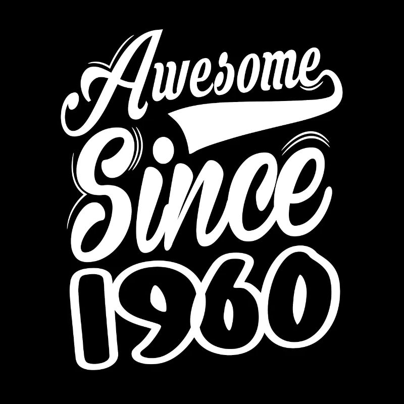 Awesome Since 1960