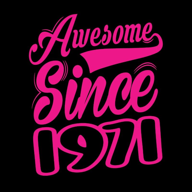 Awesome Since 1971