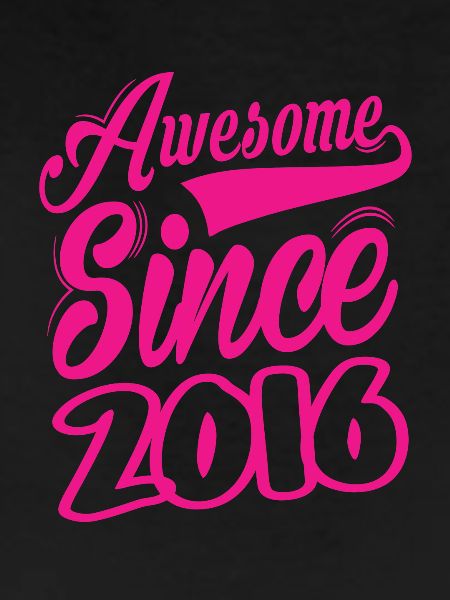 Awesome Since 2016