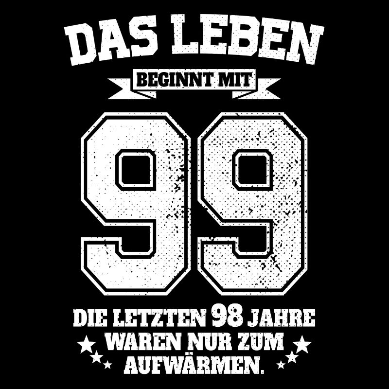 99. Geburtstag Geschenk Das Leben Beginnt Mit 99