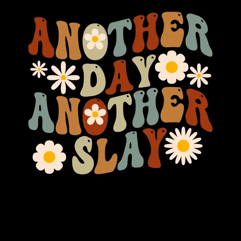 Ein anderer Tag, ein weiterer Slay, motivierend
