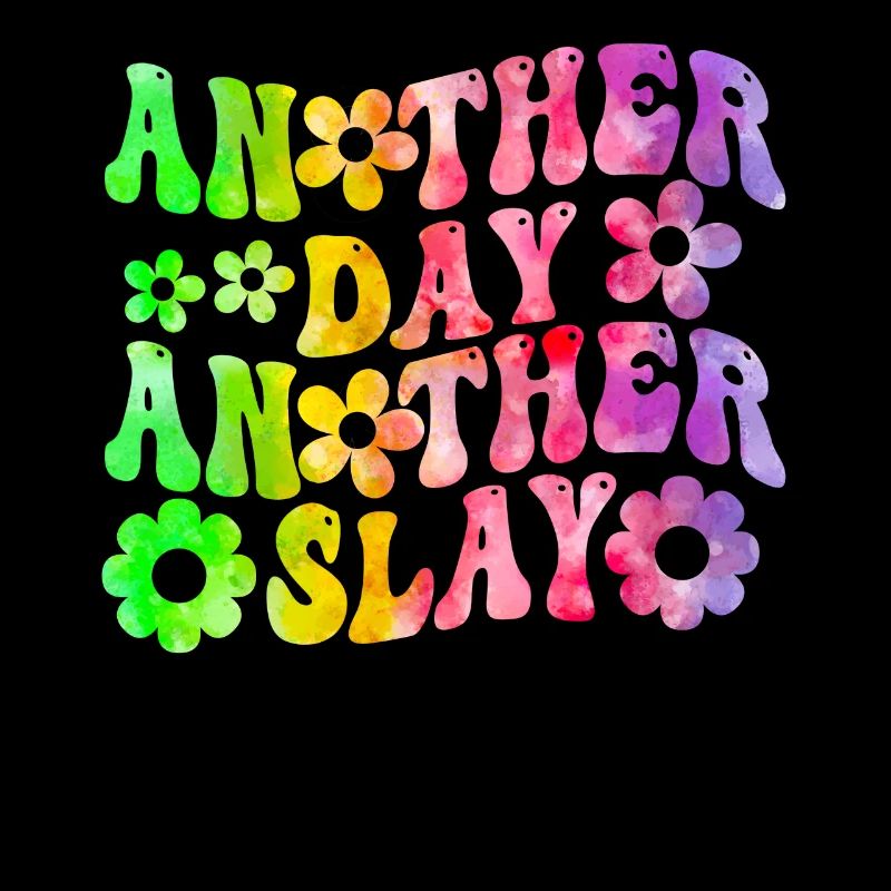 Ein anderer Tag, ein weiterer Slay, motivierend
