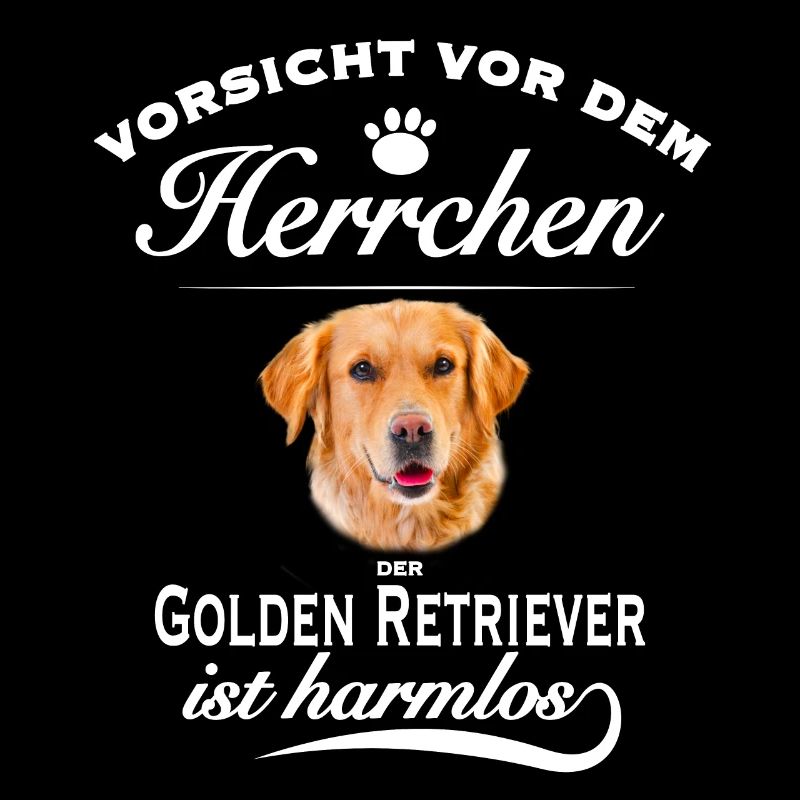 Vorsicht vor dem Herrchen harmlos Golden Retriever