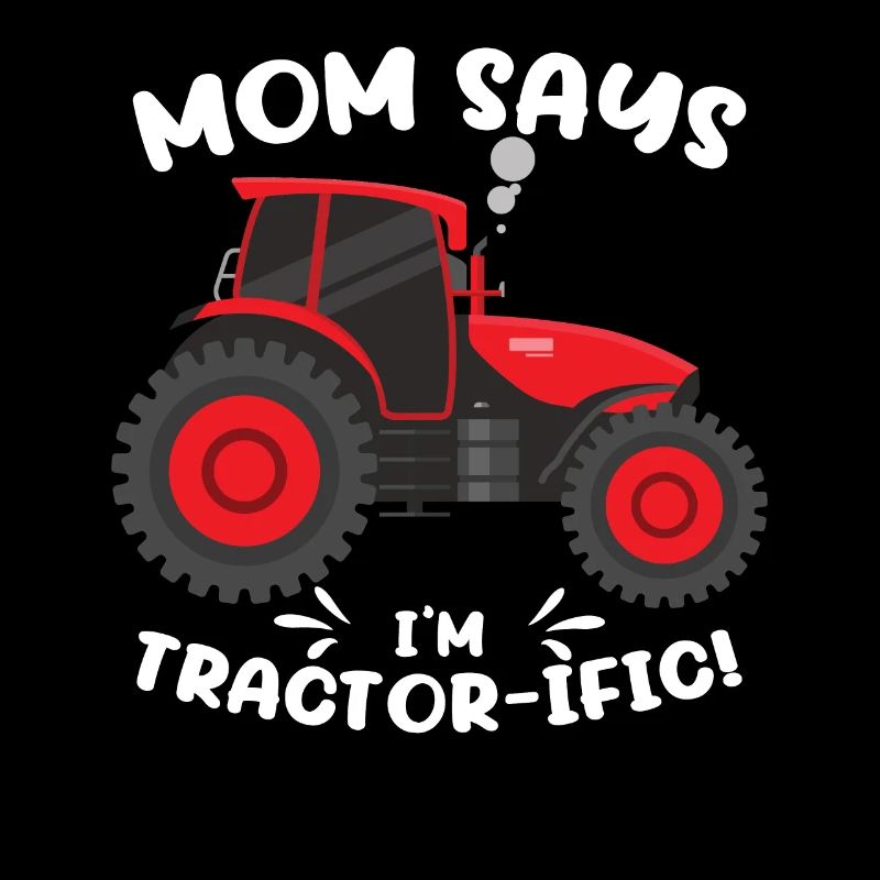 Mama sagt, ich bin Traktor-ific | Boy Farmer Traktor