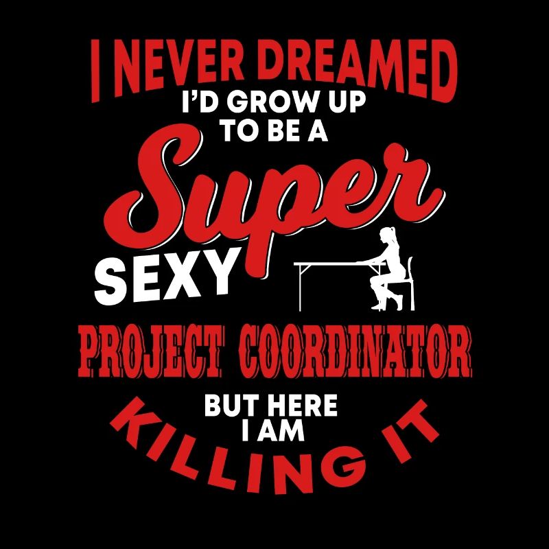 Funny Project Coordinator Gift