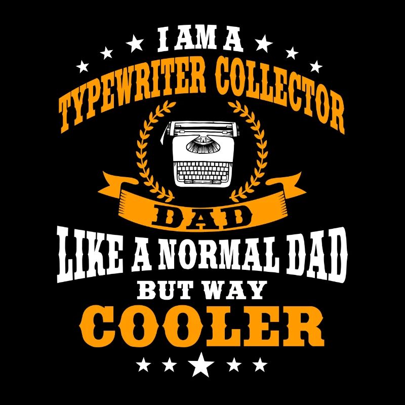Typewriter Collector Dad