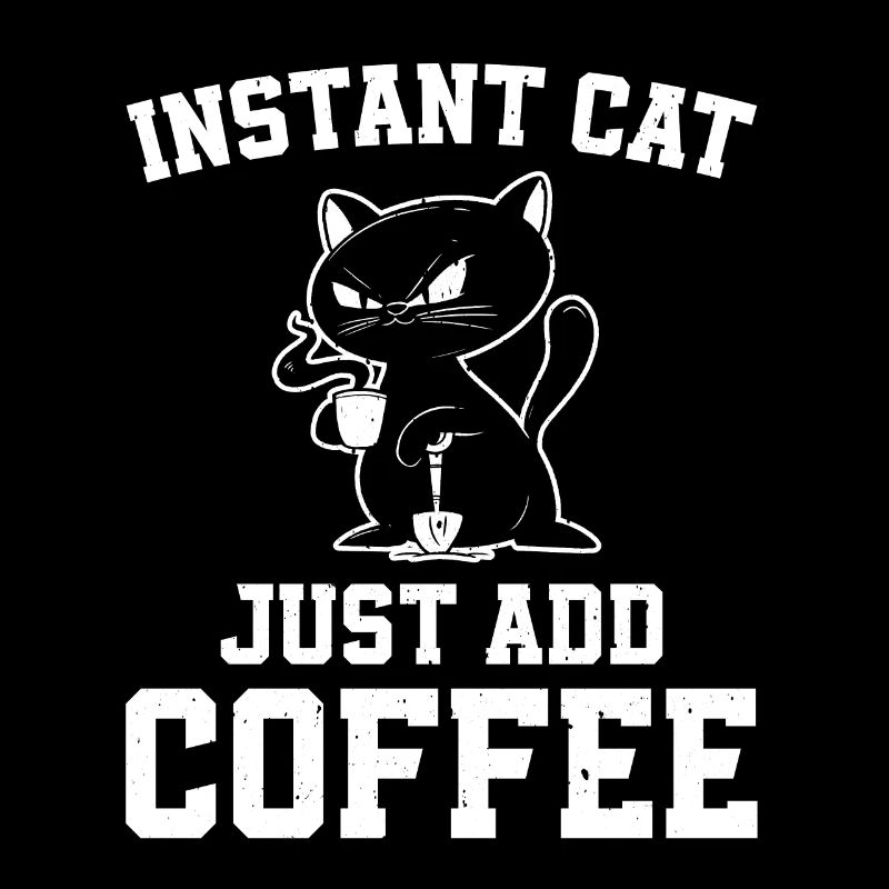 Instant Cat Just add coffee