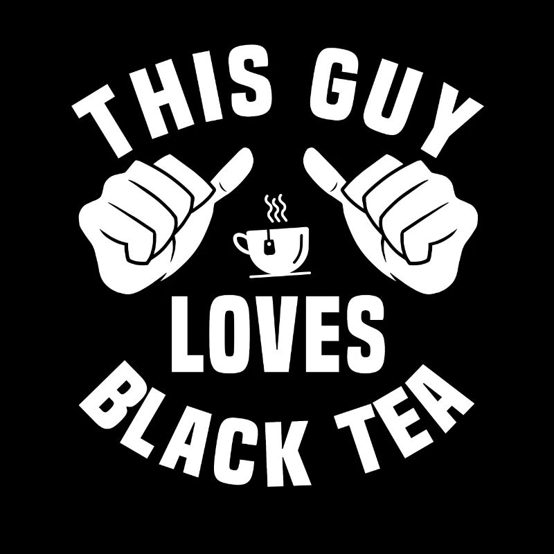 Dieser Typ Liebt Schwarzen Tee