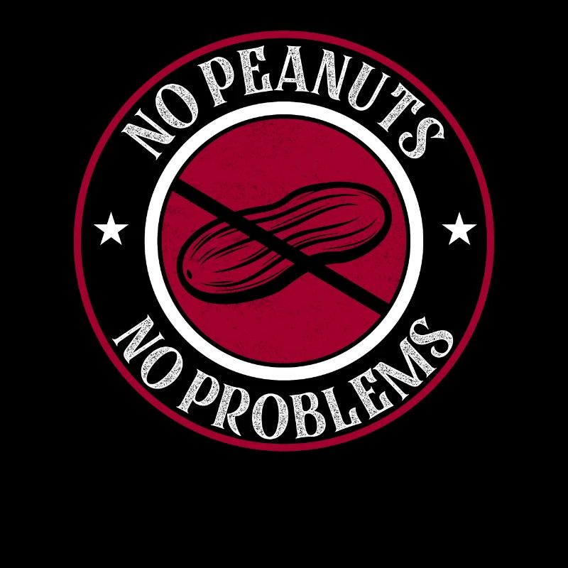 No Peanuts No Problems Awareness Nut Allergic