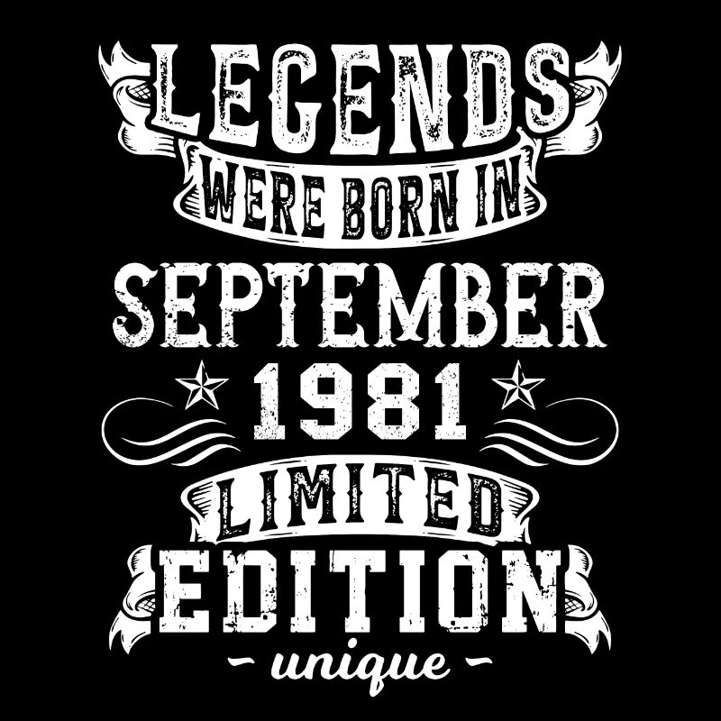Birthday September 1981 year Limited Edition