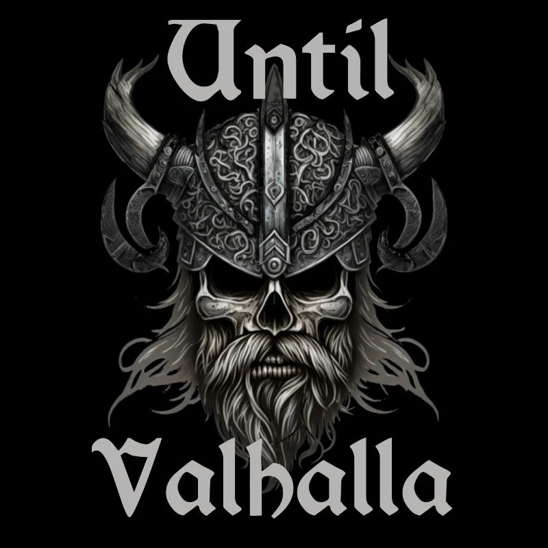 Wikinger Design - Until Valhalla