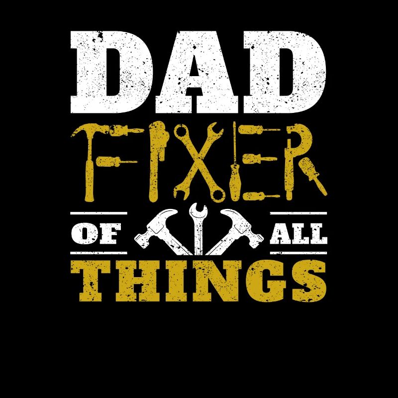 Dad Fixer aller Dinge Funny Tools Daddy Witze