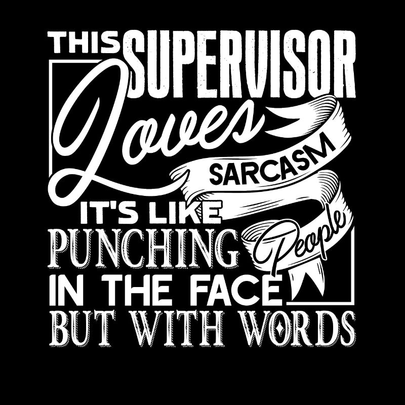 Supervisor Supervisor Love