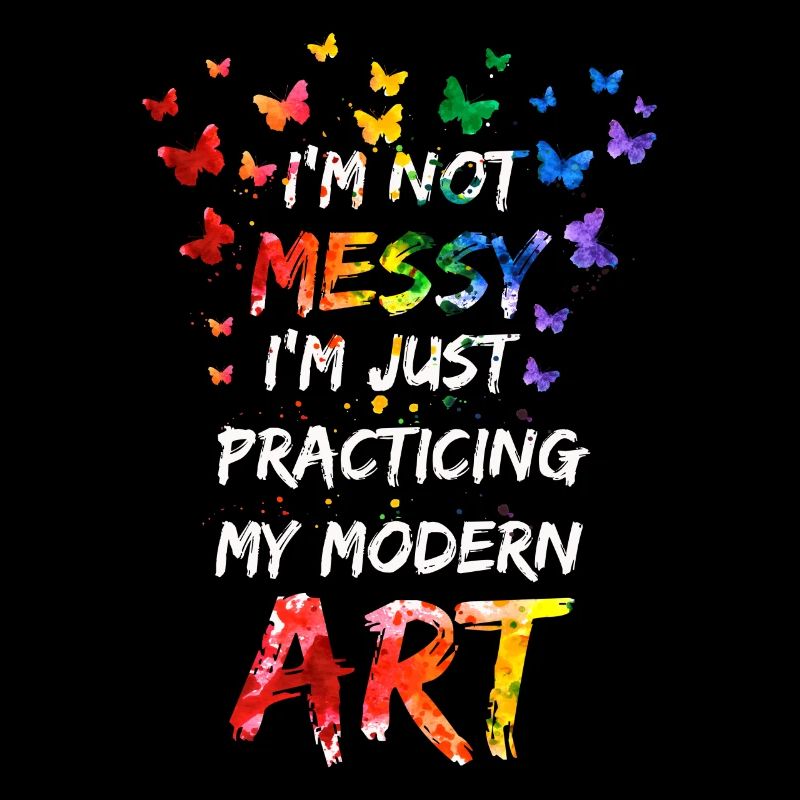 Ich bin kein chaotisches Gemälde mit moderner Kunst