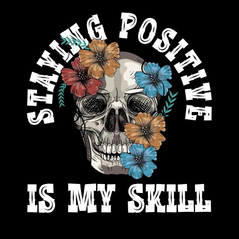 Rester positif est ma compétence