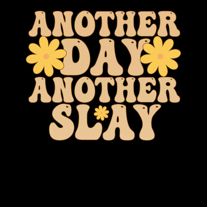 Ein anderer Tag, ein weiterer Slay, motivierend