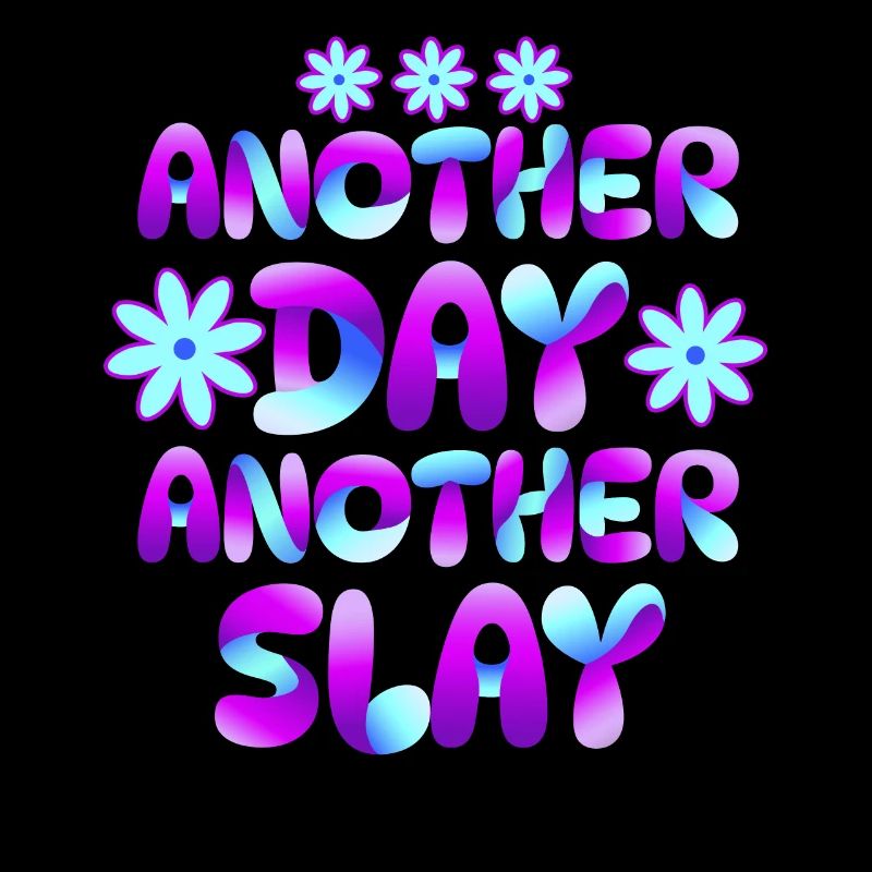 Ein anderer Tag, ein weiterer Slay, motivierend