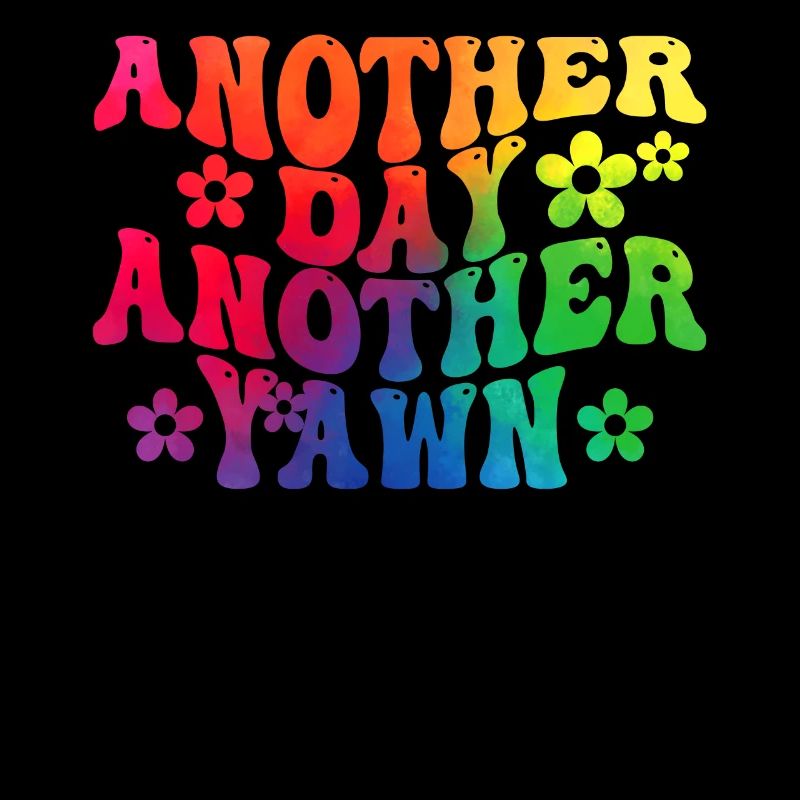 Another Day, Another Yawn