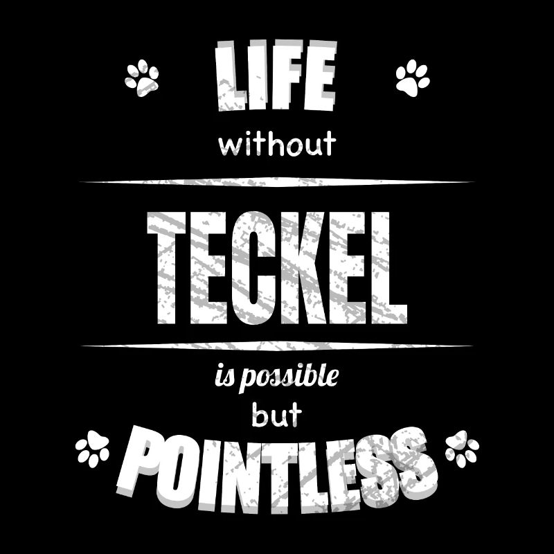 La vie est possible mais inutile - Teckel