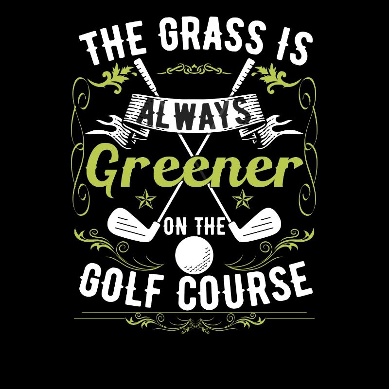 Funny Golf Course Quote Golfer Golfing