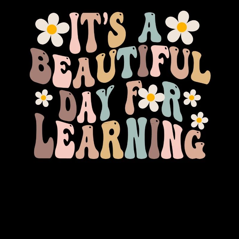 It's A Beautiful Day For Learning