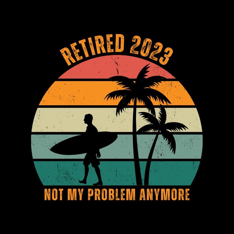Retired 2023, Not my problem anymore