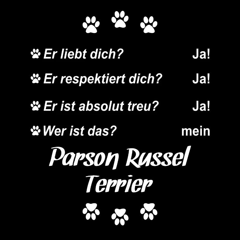 Er liebt Dich. Wer ist das? Parson Russel Terrier
