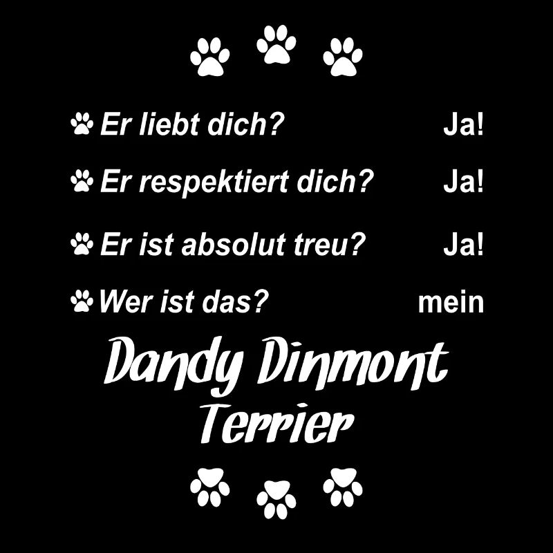 Er liebt Dich. Wer ist das? Dandy Dinmont Terrier